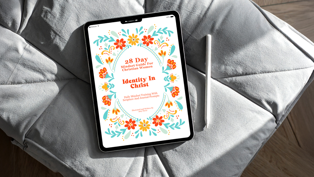 28 Day Mindset Guide For Christian Women: Identity In Christ